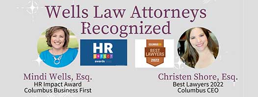 Wells Law attorneys receive HR Impact Award and Best Lawyer recognition